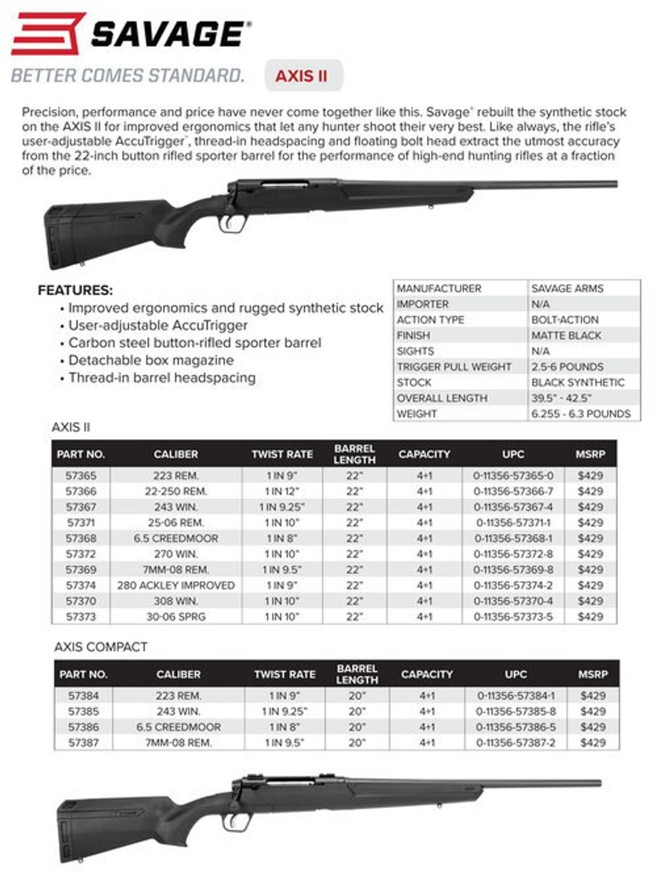 Savage Axis II Compact, 6.5 Creedmoor, 20" Barrel, Black Color, Black Polymer Stock, 4Rd, Detachable Box Magazine Savage Axis II Compact, 6.5 Creedmoor, 20" Barrel, Black Color, Black Polymer Stock, 4Rd, Detachable Box Magazine